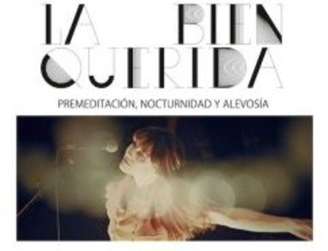 La Bien Querida - Premeditacion / Nocturnidad Y Alevosia (The Movie) [CD]