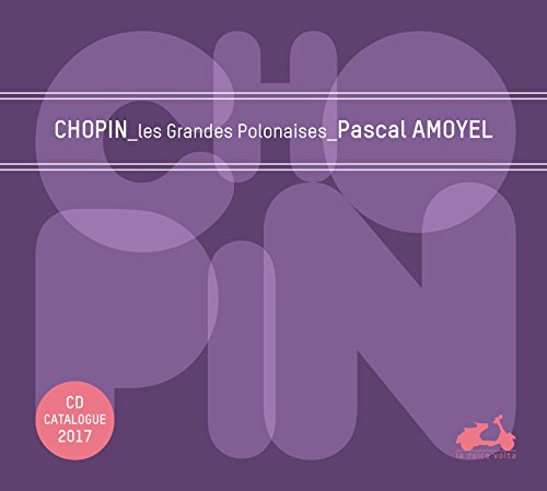 Pascal Amoyel - Chopin: Les Grandes Polonaises [CD]