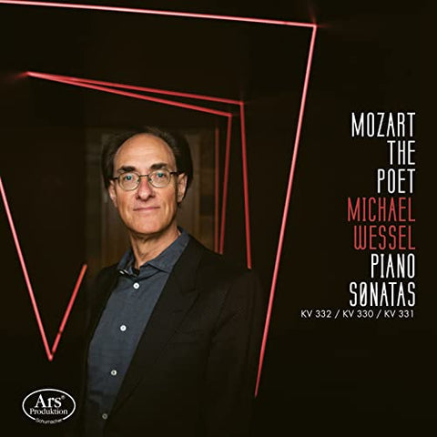 Michael Wessel - Mozart the Poet - Piano Sonatas Vol. 4 [CD]
