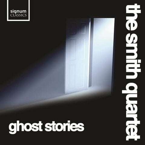 The Smith Quartet - Ghost Stories - Contemporary String Quartet Works [CD]