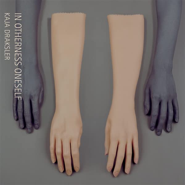 Kate Draksler - In Otherness Oneself [CD]