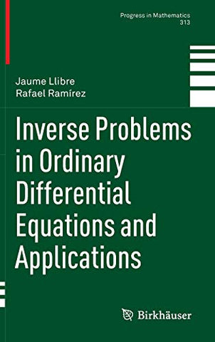 Inverse Problems in Ordinary Differential Equations and Applications: 313 (Progress in Mathematics)