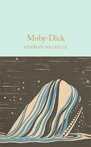 Moby-Dick: Herman Melville (Macmillan Collector's Library)