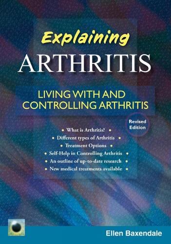 Emerald Guide to Explaining Arthritis, An: Living with and Controlling Arthritis