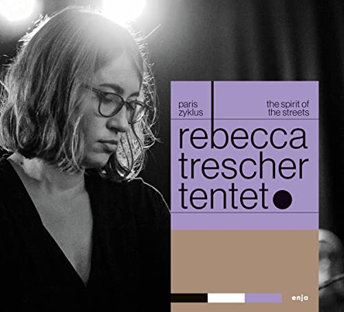 Rebecca Trescher - Paris Zyklus - The Spirit of the Streets [VINYL]