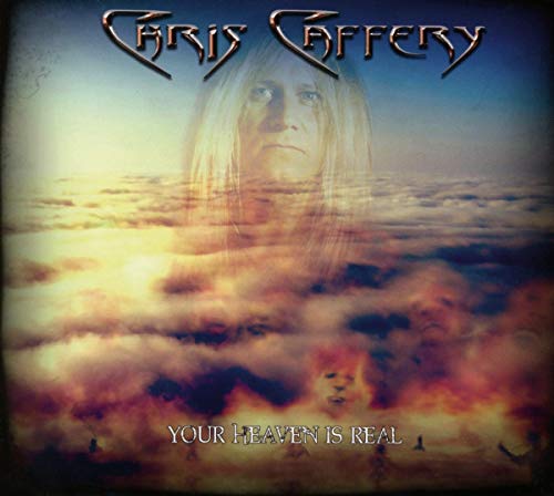 Chris Caffery - Your Heaven Is Real [CD]