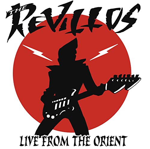The Revillos! - Live From The Orient [CD]