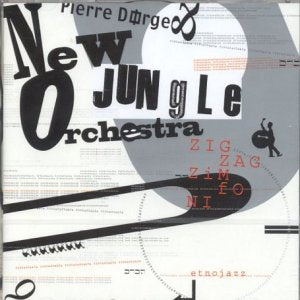 New Jungle Orchestra - Zig Zag Zimfoni [CD]