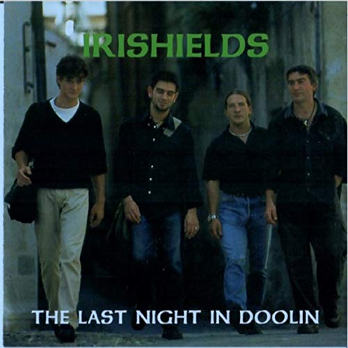 Irishields - The Last Night In Doolin [CD]