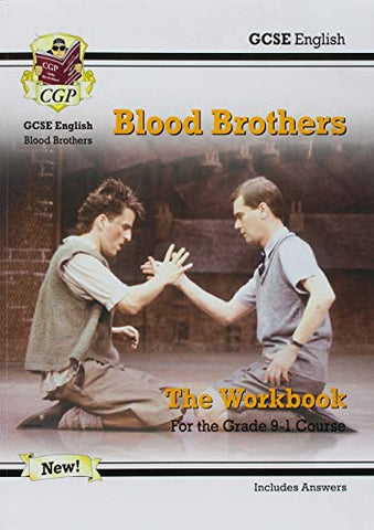 New Grade 9-1 GCSE English - Blood Brothers Workbook (includes Answers) (CGP GCSE English 9-1 Revision)