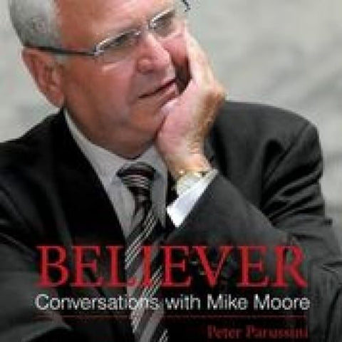 Believer - Conversations with Mike Moore