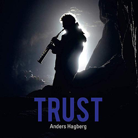 Anders Hagberg - Hagberg: Trust [CD]