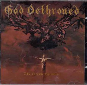 "CD cover art: 'God Dethroned' in gothic font, dark creature, and crucified figure on red background."