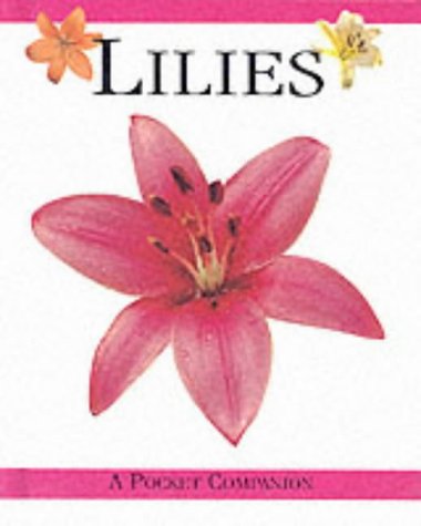 Lilies (A pocket companion)