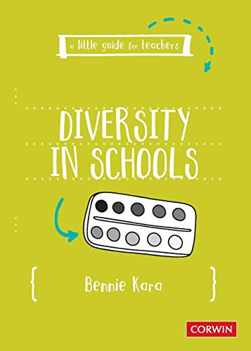A Little Guide for Teachers: Diversity in Schools (A Little Guide for Teachers)