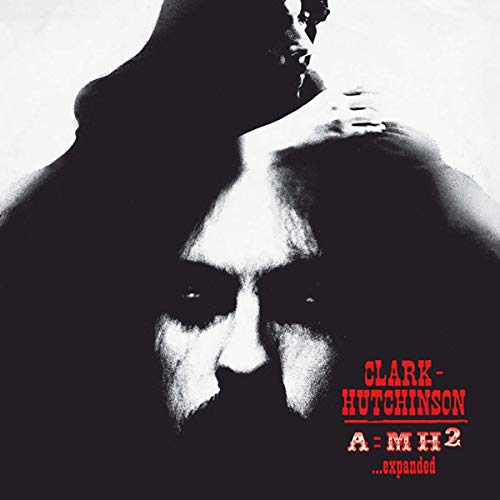Clark-hutchinson - A=MH2 Expanded ( DIGI PAK) [CD]