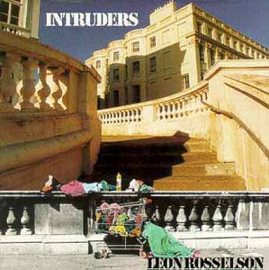 Album cover for "Intruders" by Leon Rosselson, showing a staircase with scattered clothes.