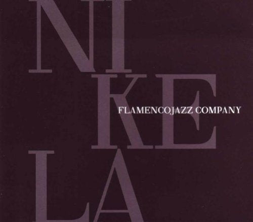 Flamenco Jazz Company - Nikela [CD]