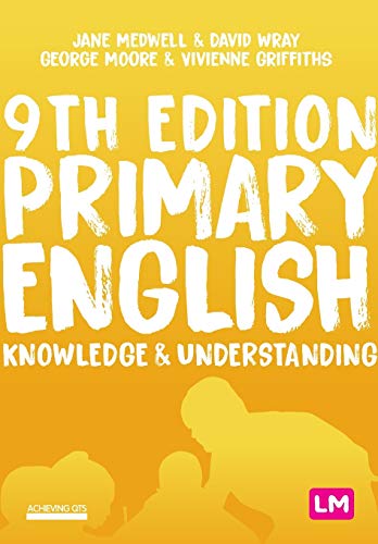 Primary English: Knowledge and Understanding (Achieving QTS Series)