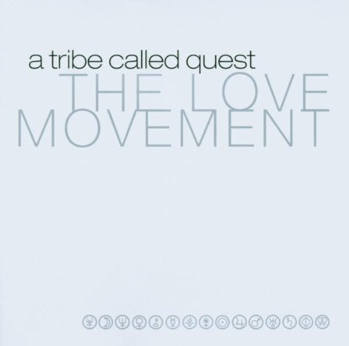 Tribe Called Quest Love Movement [CD]