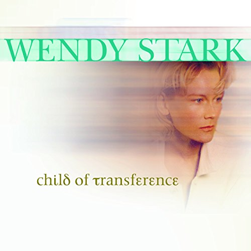Wendy Stark - Child of Transference [CD]