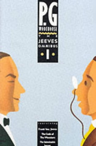 P. G. Wodehouse - The Jeeves Omnibus - Vol 1