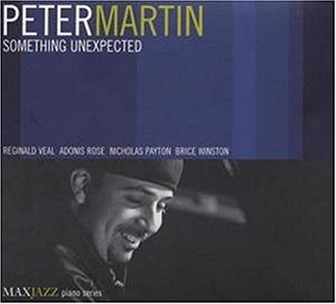 Peter Martin - Something Unexpected [CD]