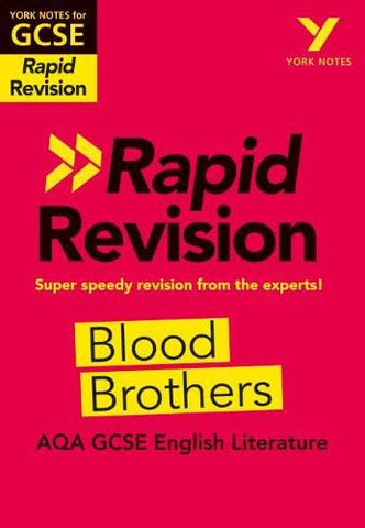 Blood Brothers RAPID REVISION: York Notes for AQA GCSE (9-1): - catch up, revise and be ready for 2022 and 2023 assessments and exams
