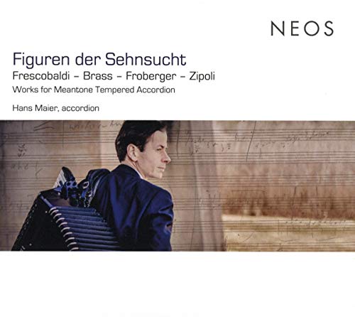 Maier Hans - Figuren Der Sehnsucht - Works For Meantone Tempered Accordion [CD]