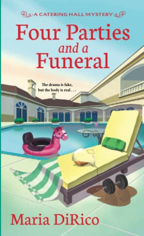 Four Parties and a Funeral (A Catering Hall Mystery (#4))