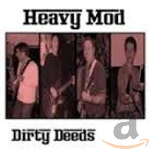 Heavy Mod - Dirty Deeds [CD]