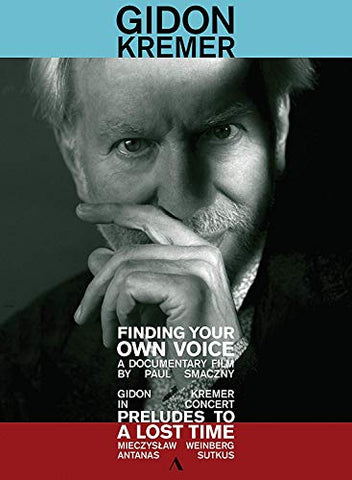 Gidon Kremer Finding Your Own Voice [DVD]