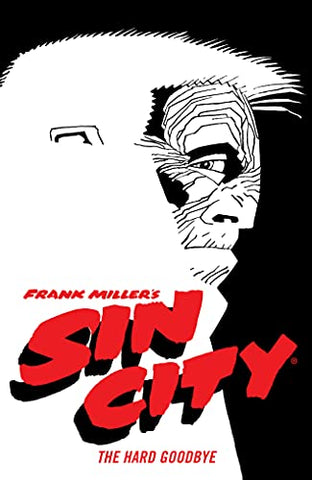 Frank Miller's Sin City Volume 1: The Hard Goodbye (Fourth Edition)