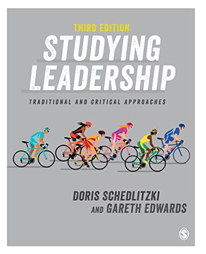 Studying Leadership: Traditional and Critical Approaches