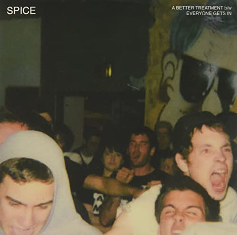 Spice - A Better Treatment / Everyone Gets In (Yellow Vinyl) [VINYL]