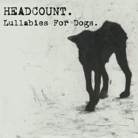 Headcount - Lullabies For Dogs [CD]