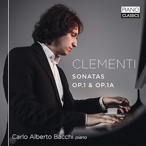 Carlo Alberto Bacchi - Clementi: Sonatas Op.1 & Op.1A [CD]