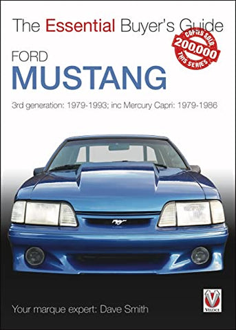 Ford Mustang: 3rd generation: 1979-1993; inc Mercury Capri: 1979-1986 (The Essential Buyer's Guide) Sent Sameday*