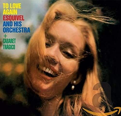 Juan Garcia Esquivel - To Love Again / Cabaret Tragico [CD]