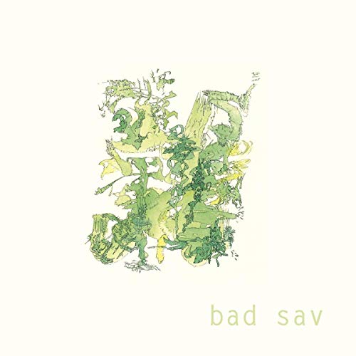 The alt text for the image is: "Album cover with green foliage illustration and 'bad sav' text."