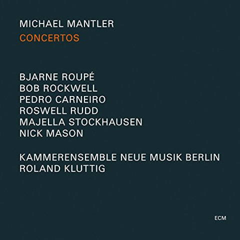 Michael Mantler - Michael Mantler: Concertos [CD]