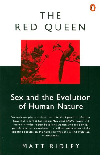 The Red Queen: Sex and the Evolution of Human Nature