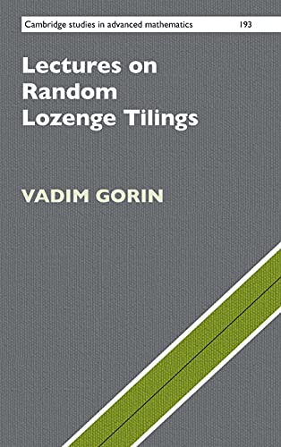 Lectures on Random Lozenge Tilings: 193 (Cambridge Studies in Advanced Mathematics, Series Number 193)