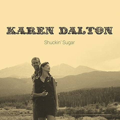 Karen Dalton - Shuckin? Sugar [CD]