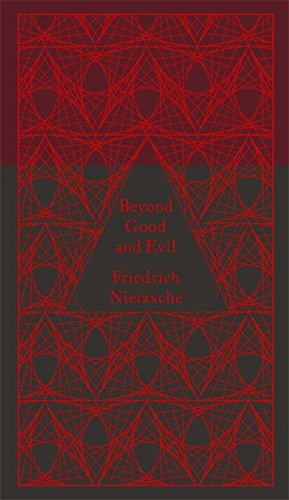 Friedrich Wilhelm Nietzsche - Beyond Good and Evil