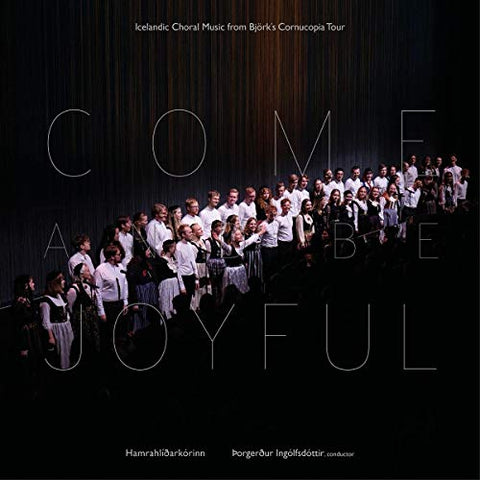 THE HAMRAHLI'Ð CHOIR - COME AND BE JOYFUL [VINYL]