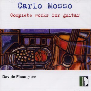 Davide Ficco - Mosso: Die Werke fur Gitarre [CD]