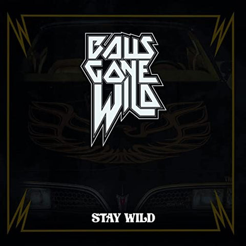 Balls Gone Wild - Stay Wild [CD]