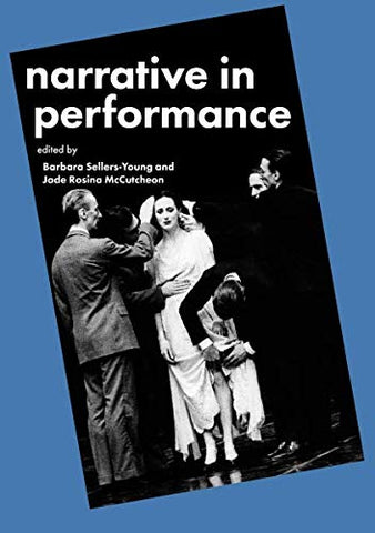 Narrative in Performance