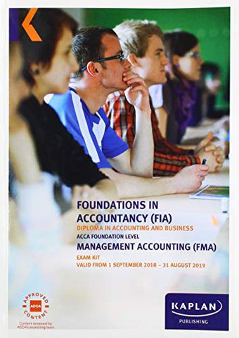 FMA - MANAGEMENT ACCOUNTING - EXAM KIT (Fia Exam Kits)